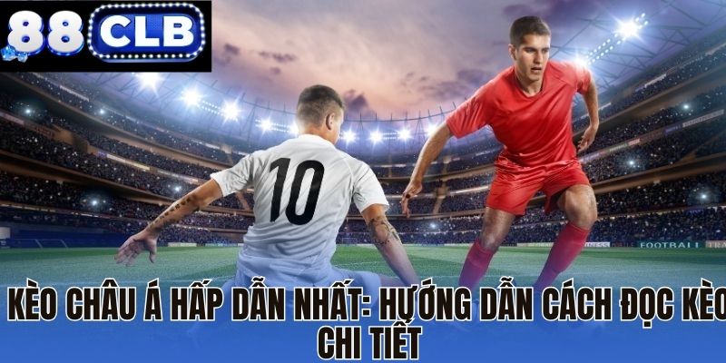 Kèo châu Á